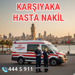 karşıyaka hasta nakil